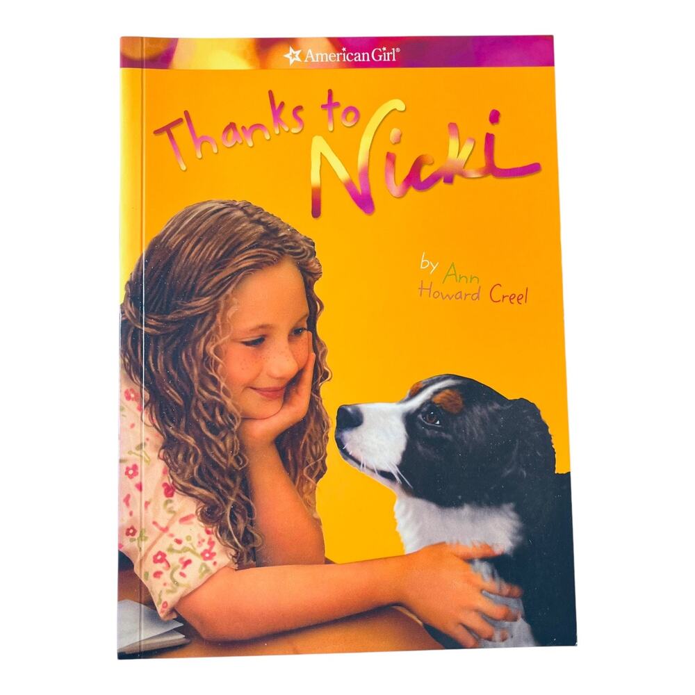 American Girl Of The Year BOOK Thanks To Nicki Ann Howard Creel Paperback Book 2